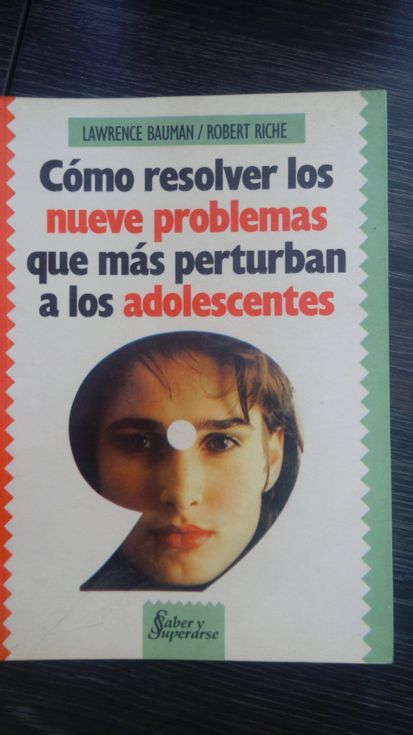 Cómo resolver los nueve problemas que más perturban a los adolescentes