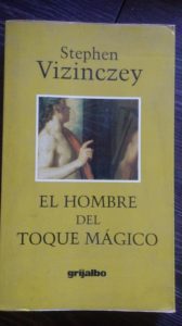 El hombre del toque mágico