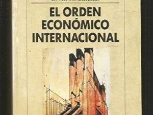 El orden económico internacional