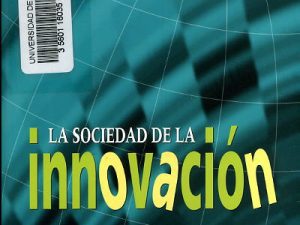 La sociedad de la innovación