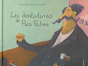 Las dentaduras de Paco Palma