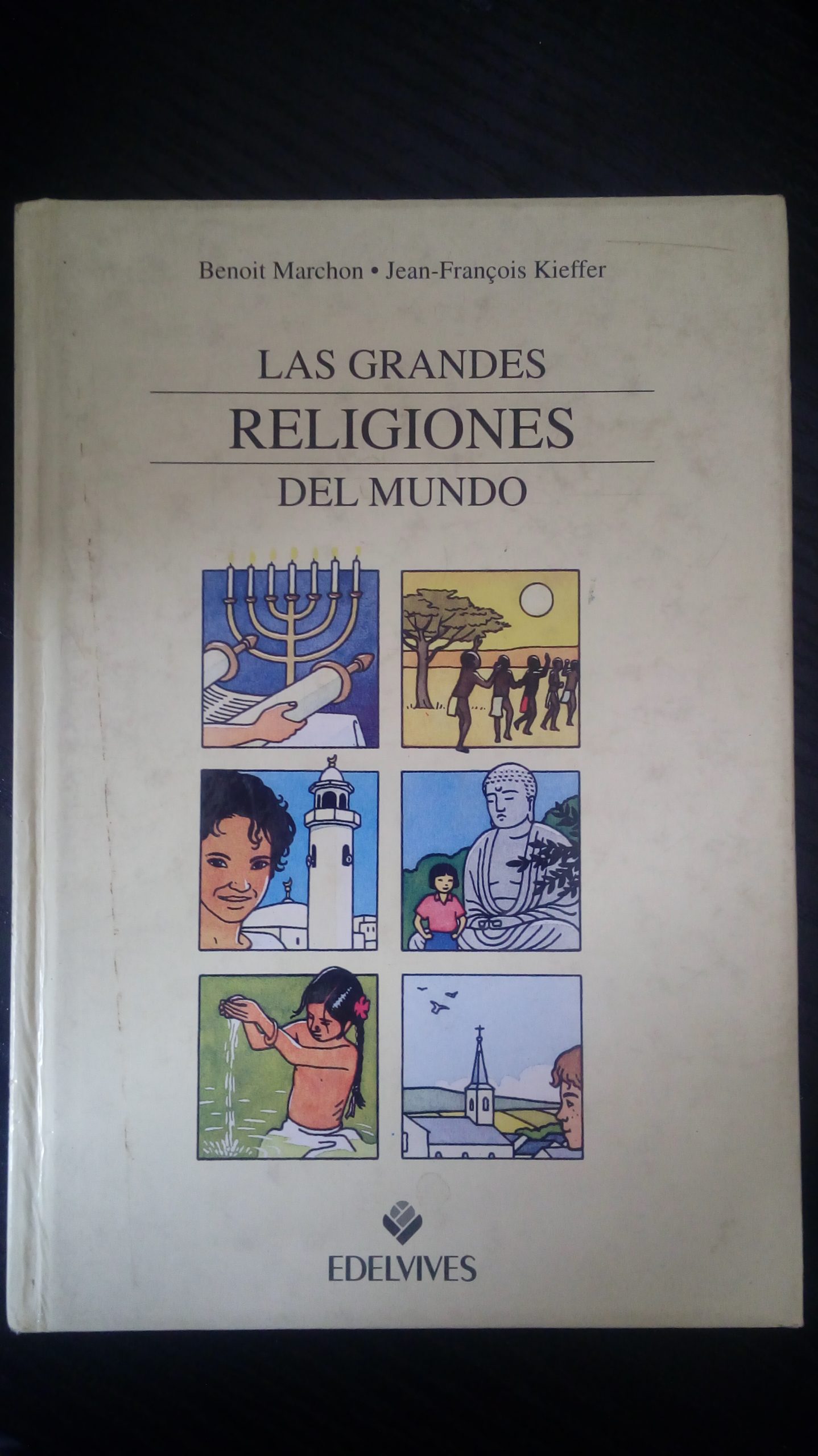 La grandes Religiones del mundo La grandes Religiones del mundo