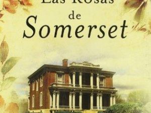 Las Rosas de Somerset