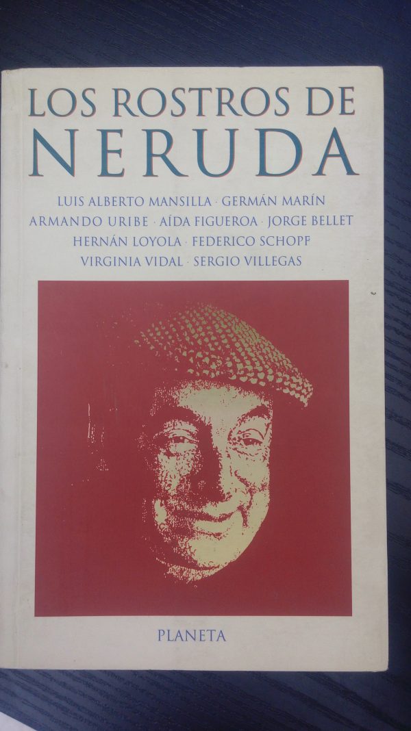 Los rostros de Neruda