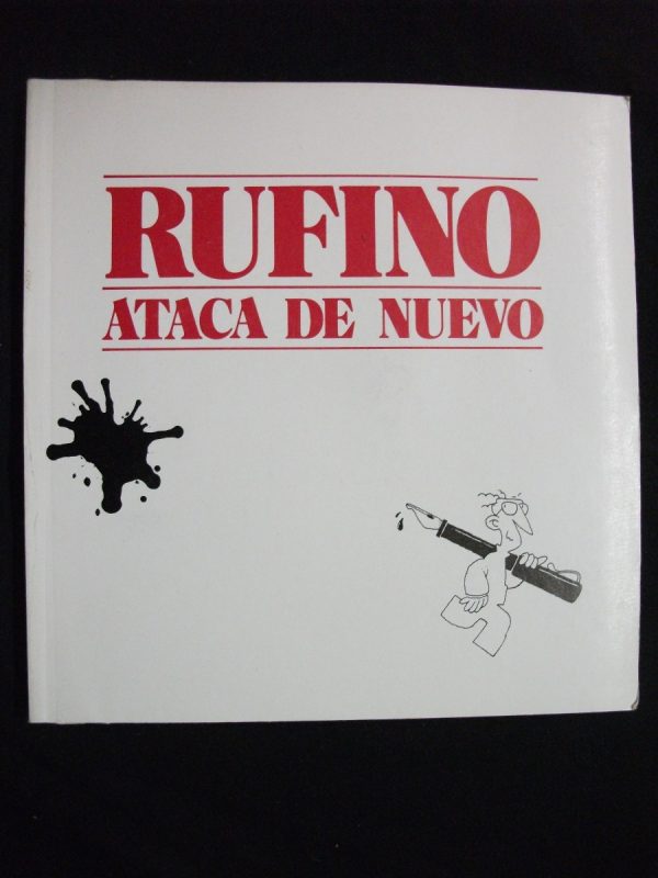 Rufino ataca de nuevo