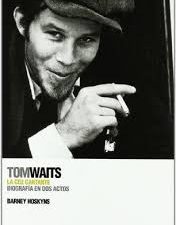 Tom Waits la voz cantante