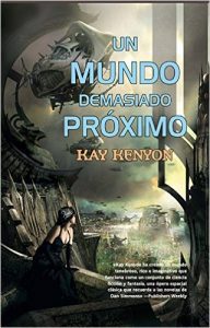 Un mundo demasiado próximo